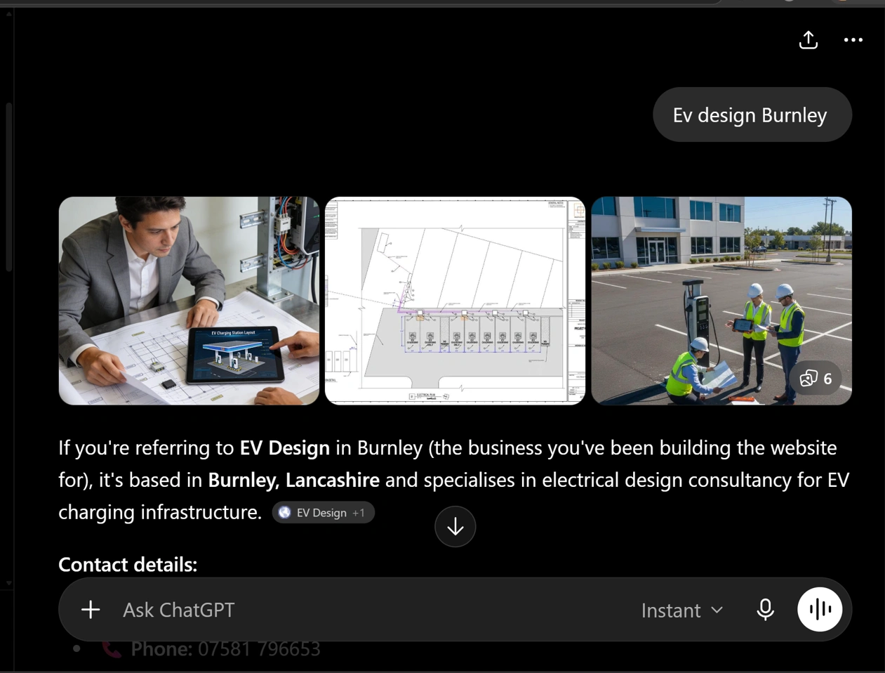 A ChatGPT answer to the prompt “Ev design Burnley”: three images of EV charging design work, then text identifying EV Design as based in Burnley, Lancashire and specialising in electrical design consultancy for EV charging infrastructure, followed by its contact details.